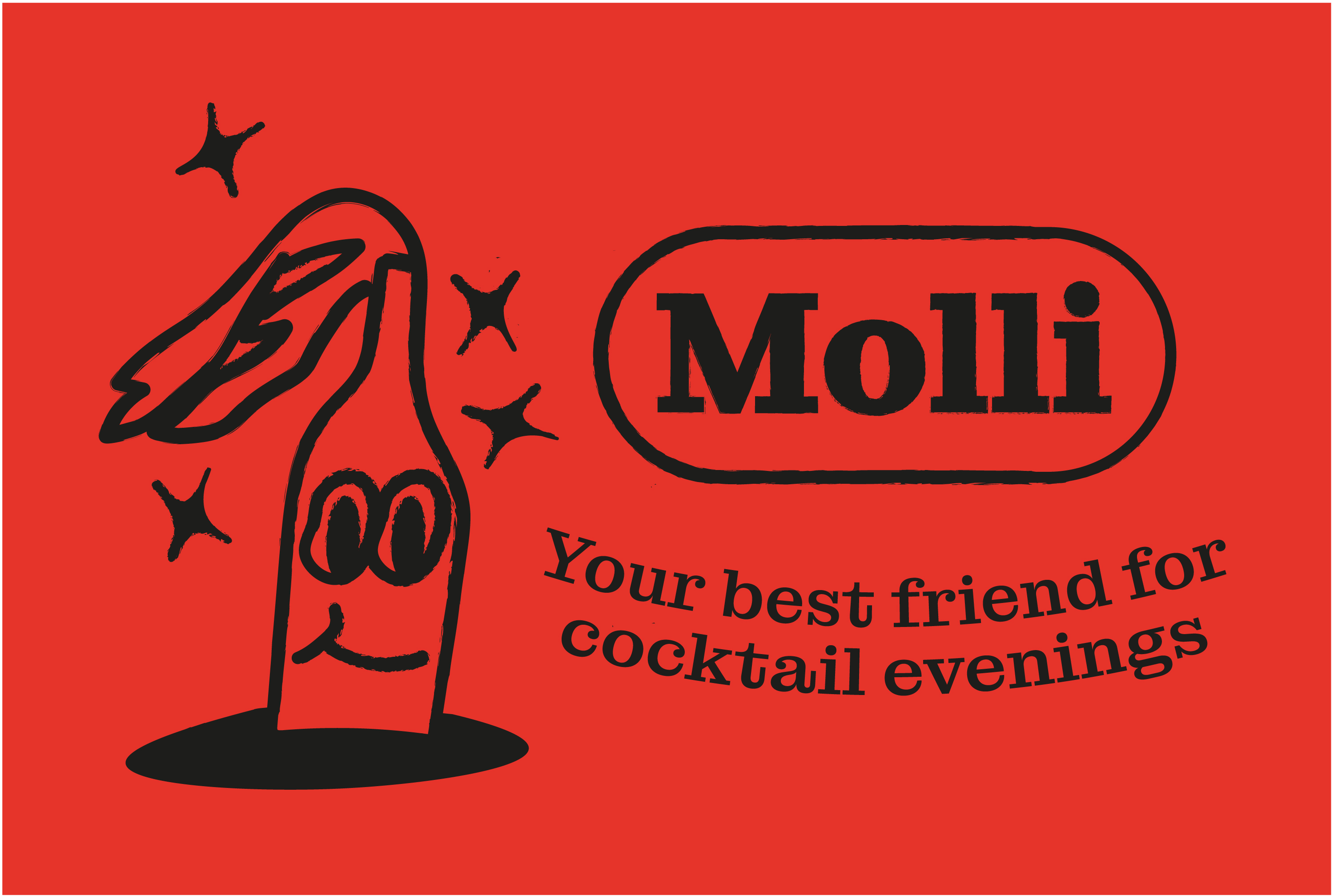 Molli – Your best friend for cocktail evenings!