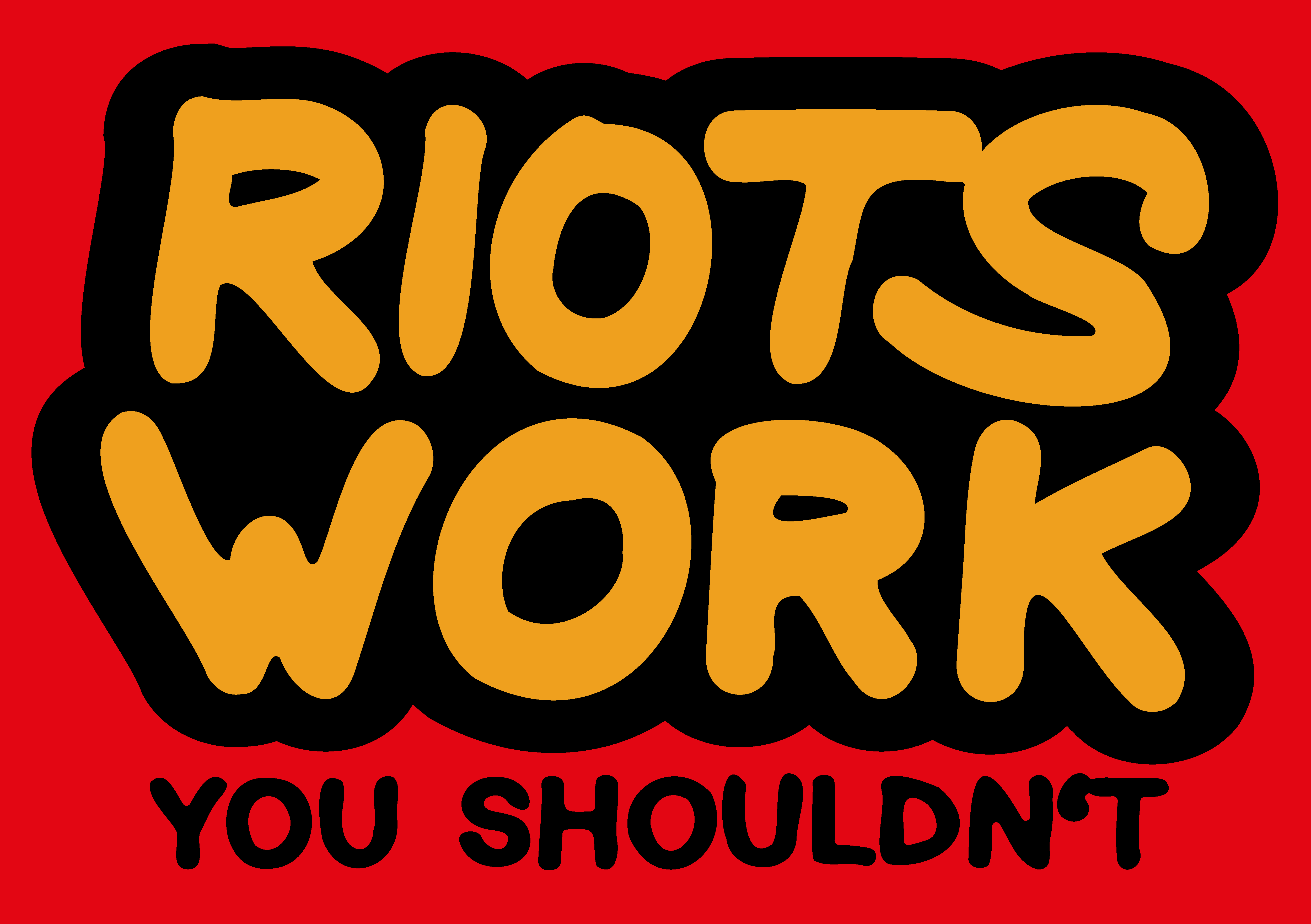 Riots Work
